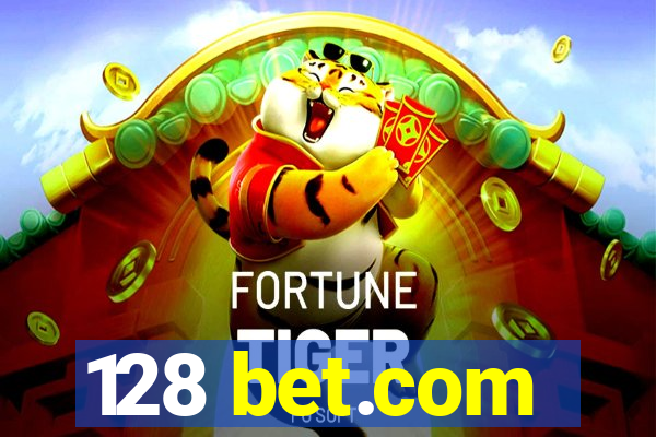 128 bet.com